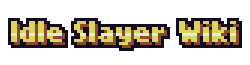 Wiki Idle Slayer