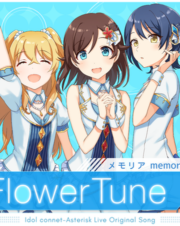 Flower Tune Idolconnect Asterisklive Wikia Fandom Flower Tune Idolconnect Asterisklive Wikia Fandom