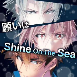 願いはshine On The Sea The English Idolish7 Wiki Fandom