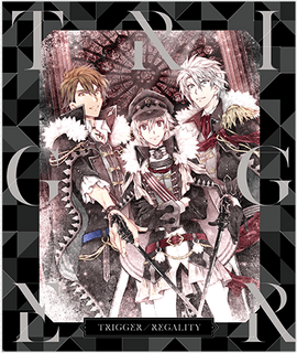 「アイドリッシュセブン」～REGALITY/TRIGGER TRIGGER 1st Full Album 『REGALITY』 2017.9.20 ON SALE - YouTube