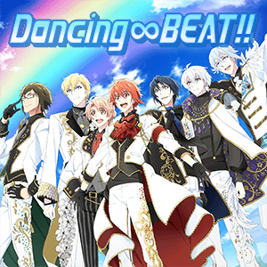 Dancing∞BEAT!! | The English IDOLiSH7 Wiki | Fandom