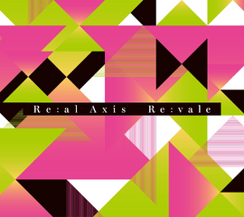 ソニーミュージック Re：al Axis（通常盤） Re：vale