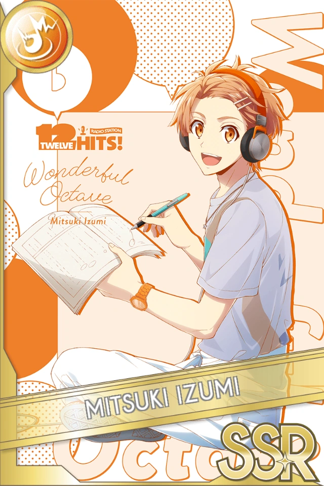 Mitsuki Izumi (Twelve Hits!) | The English IDOLiSH7 Wiki