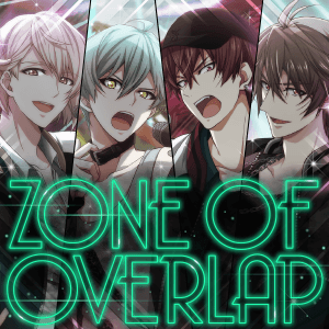 ZONE OF OVERLAP | The English IDOLiSH7 Wiki | Fandom ZONE OF OVERLAP | The English IDOLiSH7 Wiki | Fandom