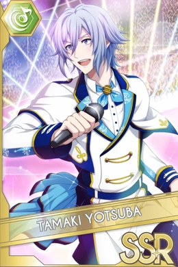 ｔａｍａ☆彡 様＊ Tamaki Yotsuba (Nanatsuiro REALiZE) | The English IDOLiSH7