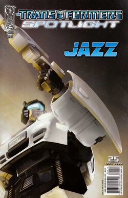 The Transformers: Spotlight – Jazz | IDW Revolution Wiki