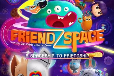 FriendZSpace - Amici Spaziali, Shows