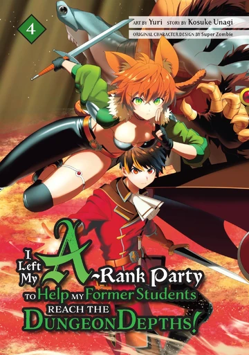 Volume 4 (Manga) | I Left My A-Rank Party to Help My Former