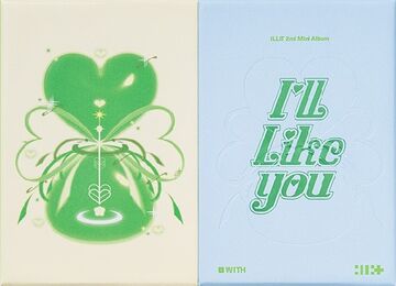 I'LL LIKE YOU [BETWEEN Ver.] (Signed Exclusive) - ILLIT