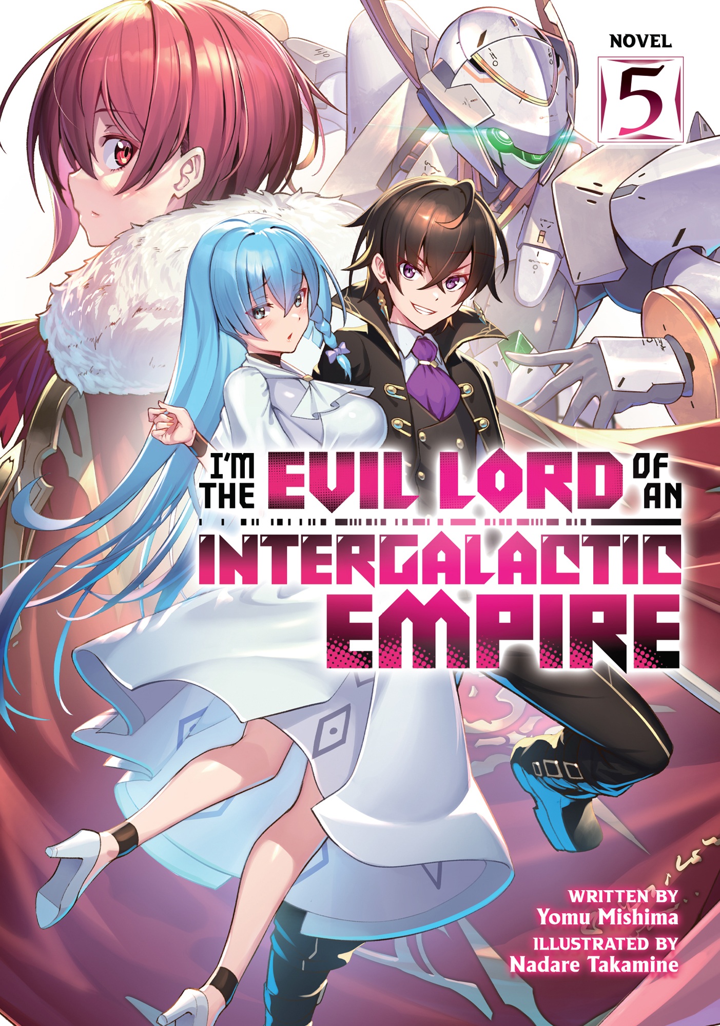 I'm the Evil Lord of an Intergalactic Empire! - Volume 5 | I'm the Evil Lord of an Intergalactic Empire! Wiki | Fandom I'm the Evil Lord of an Intergalactic Empire! - Volume 5 | I'm the Evil Lord of an Intergalactic Empire! Wiki | Fandom