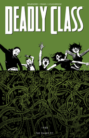 This issue is collected in Deadly Class TPB 3