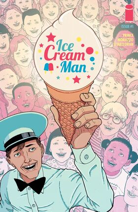 Ice Cream Man Vol 1 1 Image Comics Database Fandom Ice Cream Man Vol 1 1 Image Comics Database Fandom
