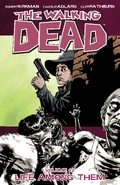 The Walking Dead: Life Among Them TPB