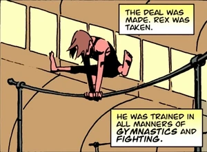  trained in acrobatics to allow him to be more agile than the average person.