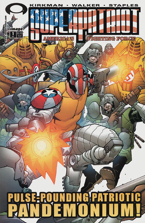 SuperPatriot: America's Fighting Force 2 Image Robert Kirkman