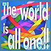 The World is All One