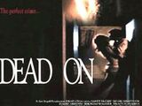 Dead On (1994)