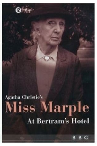 Agatha Christie's Miss Marple: At Bertram's Hotel | Internet