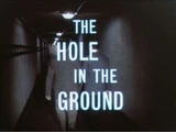 The Hole in the Ground