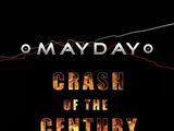Mayday: Crash of the Century
