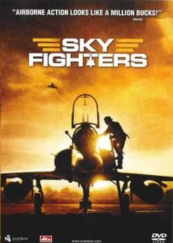 Sky Fighters (2005) - IMDb