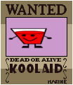 Kool Aid's wanted poster