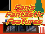 Fan's Fantastic Features