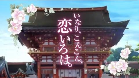 Inari Konkon Koi Iroha Opening