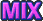 Mixi Max