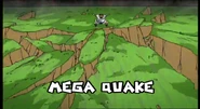 Mega Quake in Inazuma Eleven's English localization.