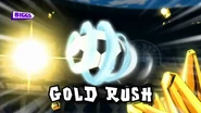 Gold Fever in Inazuma Eleven GO Galaxy's Portuguese localization.