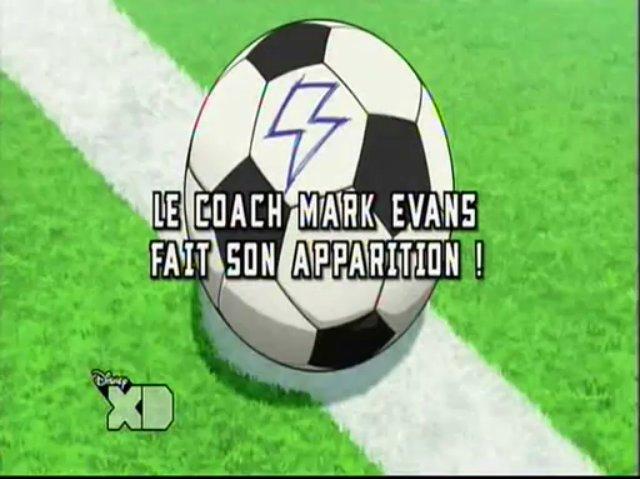 Inazuma_Eleven_Go_07_Fr_!Le_Coach_Mark_Evans_Fait_Son_Apparition!