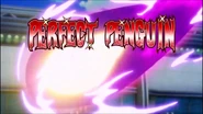 Perfect Penguin in Inazuma Eleven Ares no Tenbin's English localization.