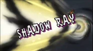 Shadow Ray in Inazuma Eleven's English localization.