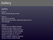 The lyrics for Snake, Stalagmite, and Mr. Wibble.