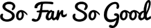 So Far So Good logo used on the website from 2014 to 2020.