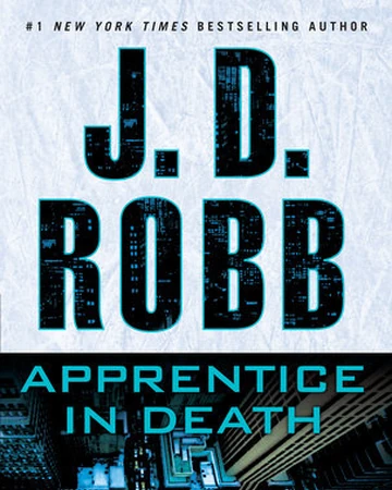 Apprentice In Death In Death Wiki Fandom