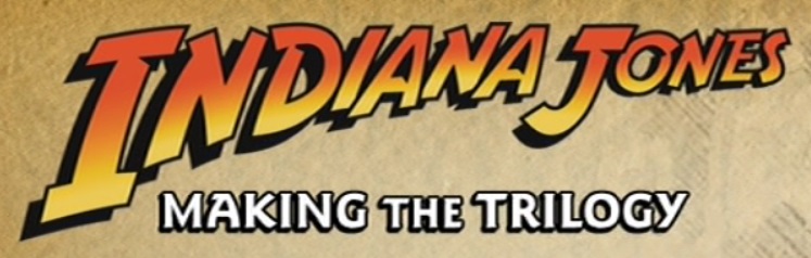 Indiana Jones: Making the Trilogy (Video 2003) - IMDb