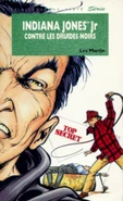 IndianaJonesJrContreLesDruidesNoirs.jpg (41 KB) French paperback: Indiana Jones contre les Druides Noirs.