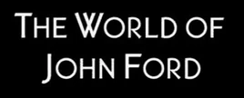 WorldOfJohnFord