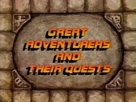 Great Adventurers and Their Quests