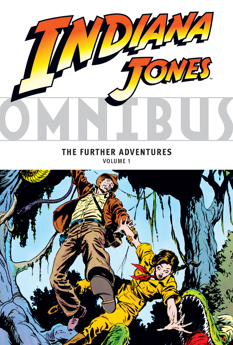 Omnibus The Further Adventures Volume 1 Indiana Jones Wiki Fandom 