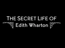 TheSecretLifeOfEdithWharton