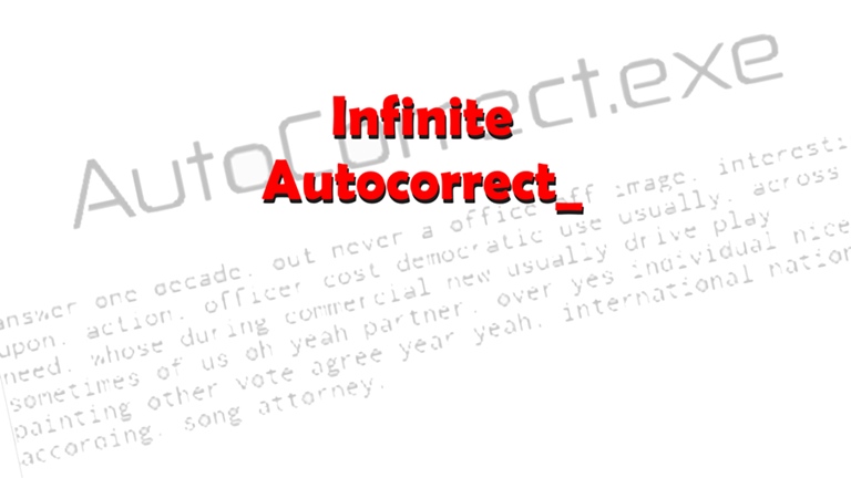Infinite Autocorrect Infinite Autocorrect Roblox Wiki Fandom - roblox infinite auto correct ceo