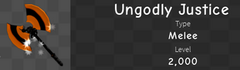 Ungodly Justice Infinity Rpg Wiki Fandom - ungodly justice infinity rpg wiki code for axe on infinity rpg in roblox Ungodly Justice Infinity Rpg Wiki Fandom - code for axe on infinity rpg in roblox