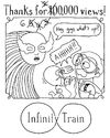 600,000 Views Infinity Train