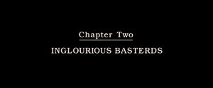 Inglourious Basterds Chapter Two