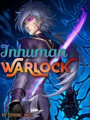 Inhuman Warlock Wiki | Fandom