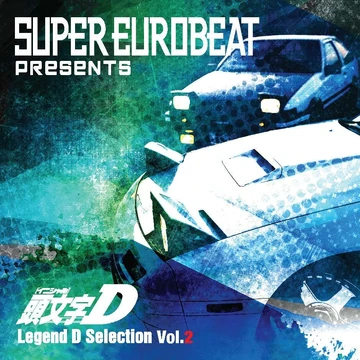 Super Eurobeat Presents Initial D Legend D Selection Vol. 2
