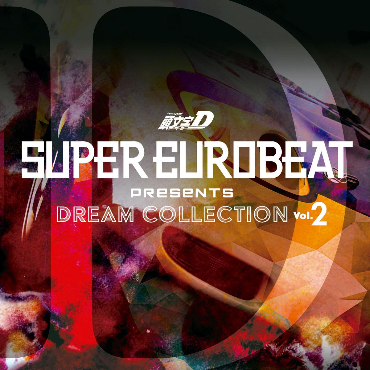Super Eurobeat Presents Initial D Dream Collection Vol. 2